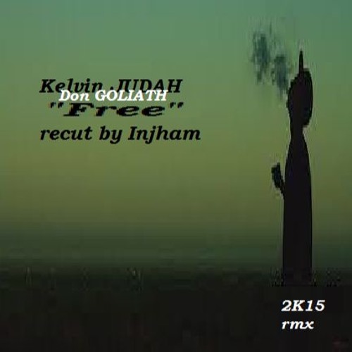 WANT TO BE FREE- INJHAM Feat KELVIN JUDAH