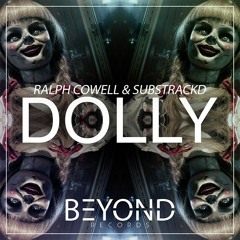 Ralph Cowell & Substrackd - Dolly (Original Mix)