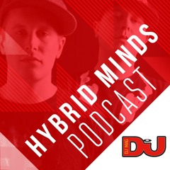 DJ MAG WEEKLY PODCAST: Hybrid Minds — Horizon Festival Mix
