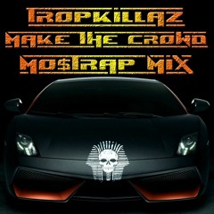 Tropkillaz - Make The Crowd (Mo$trap Need For Speed Mix)[⇩FREE DOWNLOAD⇩]