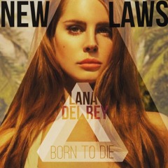 Born to Die - Newlaws Remix