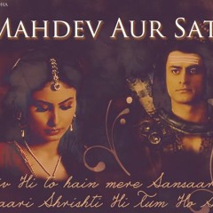 Devon Ke Dev.Mahadev OST 33 -  Mahadev (Jataa) And Sati Love Theme