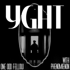 One Odd Fellow W- PhenomEnon - YGHT (MIX)