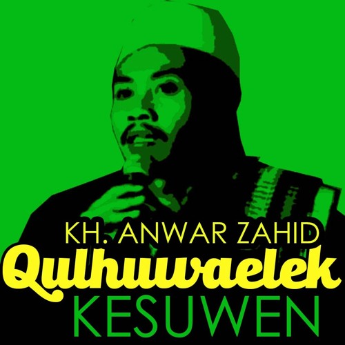 Ceramah Terbaru KH. Anwar zahid "Penyejuk Hati "