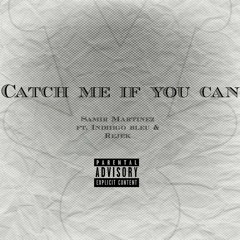 Catch Me If You Can ft. Biggie Smalls, Indiiigo Bleu & Rejek (Produced by Nicky J Beats)