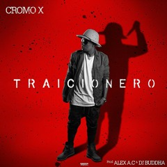 Cromo X- Traicionero