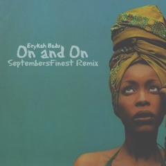 On and On (SeptembersFinest Remix)