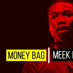 Money Bag | Meek Mill (Prod. Young)