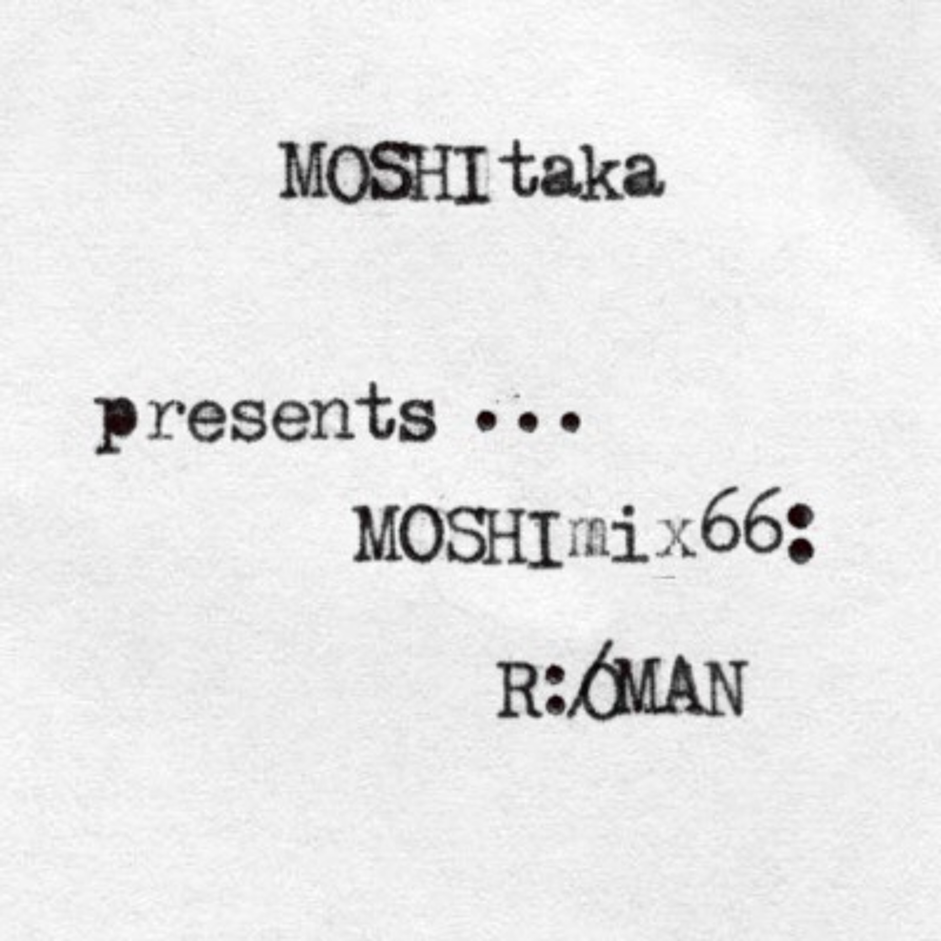 MOSHItaka