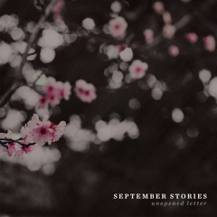 September Stories - I'd Give Anything To Feel Something