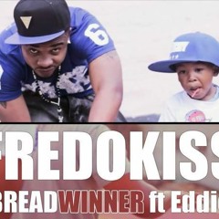 BreadWinner Ft Eddie
