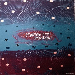 Leandro Lee - Esperanza (Out nOW !!!)