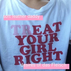 desires of das Fleisch