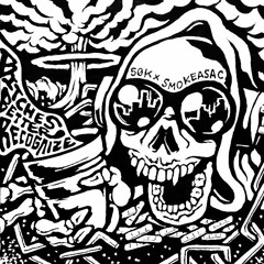 50K X SMOKEASAC - BITCHES BETTA RECOGNIZE