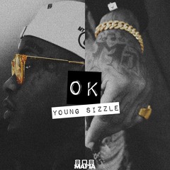 Young Sizzle - OK