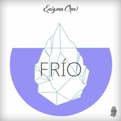 Frío - Enigma Crew €nm