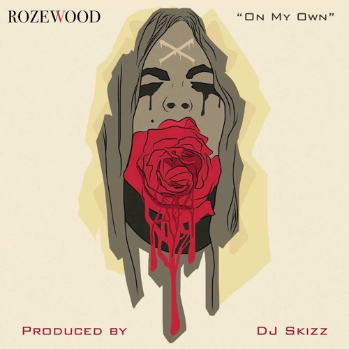 Rozewood "On My Own" (prod. by Skizz)