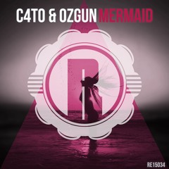 RE15034 : C4TO & Ozgun - Mermaid (Original Mix)