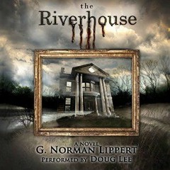 Riverhouse Audiobook Sample