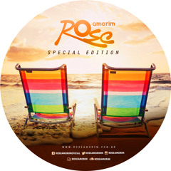 DJ Rose Amorim - Special Edition
