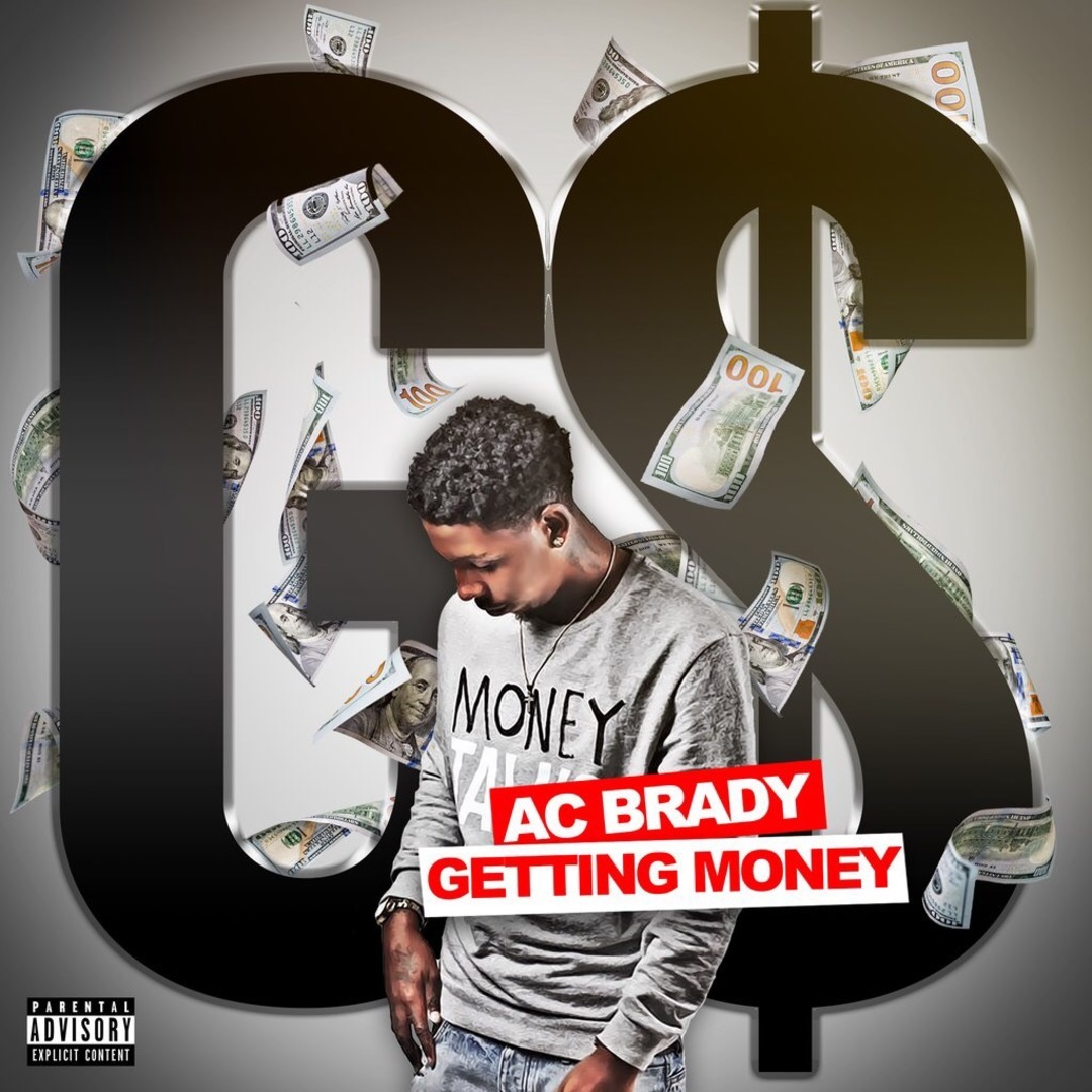 AC Brady - Getting Money [Thizzler.com]