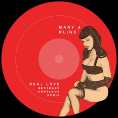 MARY J BLIGE - REAL LOVE (BERTRAND CONTADOR REMIX) - FREE WAV DOWNLOAD