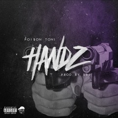 Handz (Ft. Jay iNfamous)