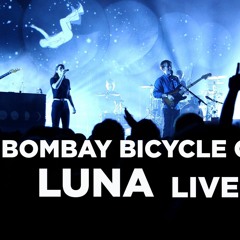 Bombay Bicycle Club - Luna