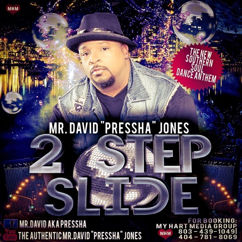 Mr. David "Pressha" Jones-2 Step Slide