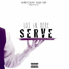 LOS IN HERE - SERVE
