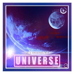 LK'S - Universe (Original Mix) [Free Download]