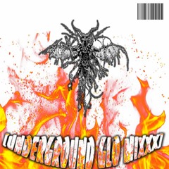 [underground glo mixxx] by @6ixxx__ [DJ-211]