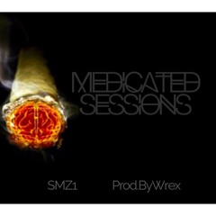 Medicated Sessions - Smz1 (@ProdByWrex)