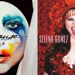 Applause ✖️ Come & Get It - Lady Gaga VS Selena Gomez [Mashup]