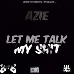 Azie - Watchu Grindin For ft Lil Tay