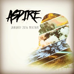 ASPIRE - JANUARY 2016 MIXTAPE