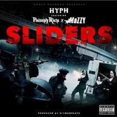 Hyph ft. Mozzy x Philthy Rich - Sliders