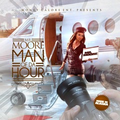 Man Of Da Hour (DatPiff Exclusive)