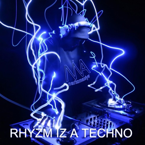 RHYZM IZ A TECHNO