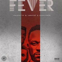 Iyanya - Fever Featuring DJ Arafat and Xcellente