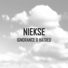 Ignorance And Hatred