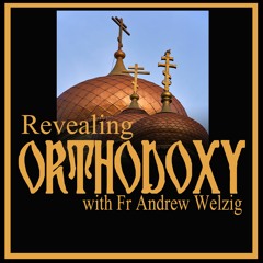 Revealing Orthodoxy-Why the majority of modern Christianity is Gnostic