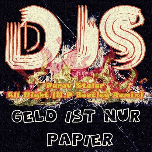 DJS -  Geld ist nur Papier