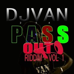 PASS OUT VOL.1 - REGGAE RIDDIMS DJ VAN 254