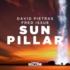 David Pietras & Fred Issue - Sun Pillar [OUT NOW]