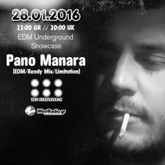 Pano Manara  @ EDM Underground Showcase 28 Jan 2016 - www.westradio.gr