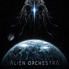ALIEN ORCHESTRA - 'The Day We Rose'