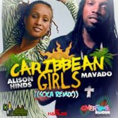 Mavado Caribbean Girls feat. Alison Hinds Soca : 08 January 2013