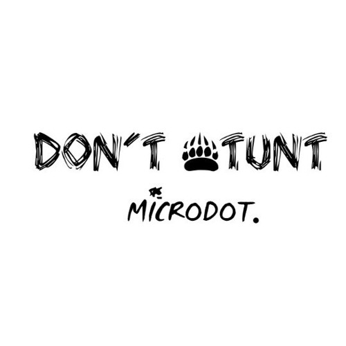 Microdot - DON'T $TUNT