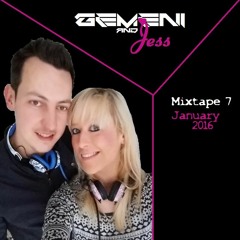 Gemeni & Jess Mixtape 7! January 2016